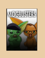 MogbustersPoster.PNG
